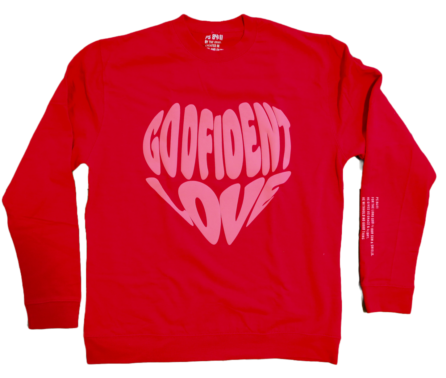 A GODFIDENT LOVE SWEATSHIRT